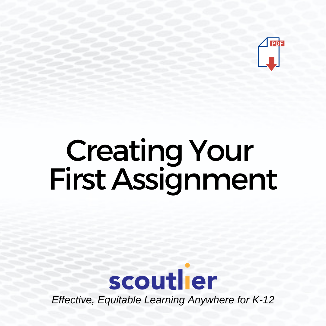 Open "Creating Your First Assignment" PDF