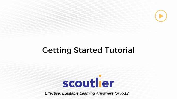 Watch Video: Getting Started Tutorial